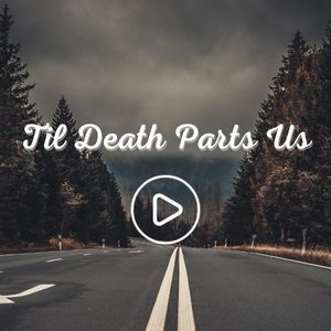 鋼琴曲-Til Death Parts Us